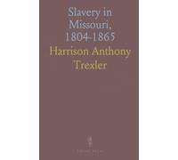 Slavery in Missouri, 1804-1865