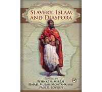 Slavery, Islam and Diaspora