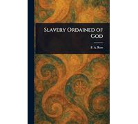 Slavery Ordained of God