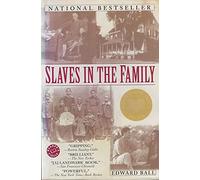 Slaves in the Family (Ballantine Reader's Circle)
