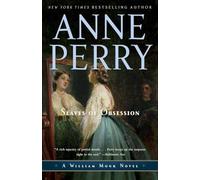 Slaves of Obsession: A William Monk Novel: 11