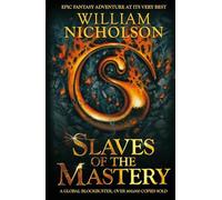 Slaves of the Mastery: A Stunning YA Fantasy Novel for Kids and Teens (The Wind on Fire Trilogy)