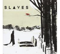 Slaves - THROUGH ART WE ARE ALL EQUALS