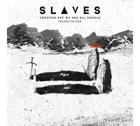 SLAVES - THROUGH ART WE ARE ALL EQUALS (DELUXE EDITION) CD NEW