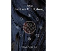 Slavic Traditions & Mythology