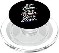 Slavic Women Shirt Eat italian drive german marry slavic PopSockets PopGrip for MagSafe