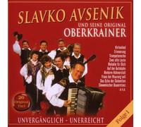 Slavko Avsenik & Seine Origina - Unvergaenglich-Unerrei