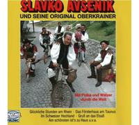 Slavko Avsenik und seine Orginal Oberkrainer - Mit Polka und Walzer durch die Welt
