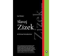 Slavoj Zizek: A Critical Introduction: An Introduction (Modern European Thinkers)