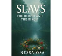 Slavs: The Blood and the Birch