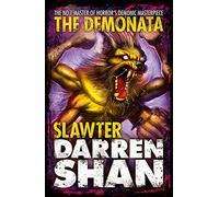 Slawter (The Demonata. Book 3) by Shan. Darren ( 2013 ) Paperback