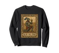 Slay All Day Knight Medieval Warrior Humor Sweatshirt