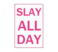 Slay All Day Sign - Slay Sign Preppy Stuff for Girls 10-12 - Funny Poster Aesthetic Room Decor - Preppy Stuff - Cute Room Decor for Teen Girls - 8x12 Inch