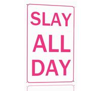 Slay All Day Tin Sign Funny Room Decor For Teen Girls Cute Stuff For Teen Girl Posters For Room Aesthetic Wall Decor For Bedroom Coquette Room Decor Pink Slay Stuff 6x8 Inch