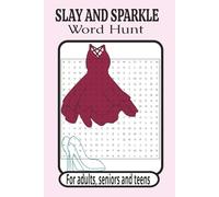 Slay and sparkle world hunt: Word search puzzle with easy to read print about Clothing and apparel, Accessories, Makeup and beauty and more |6×9 ... pages, 50+ puzzles | Gift for Fashion lovers.