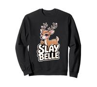 Slay Belle Cute And Sassy Animal Funny Christmas Reindeer Sweatshirt