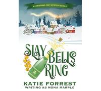 Slay Bells Ring: A Christmas Cozy Mystery Series Book 2