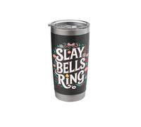 Slay Bells Ring Stainless Steel Insulated Tumbler