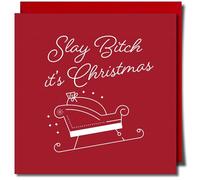 Slay bitch it's Christmas Lgbt Christmas greeting card - Gay Christmas greeting card - LGBTQ card - Approx 150mm x 150mm Premium Card