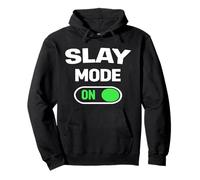 Slay Mode On Funny Baddie Girls Trips Pullover Hoodie