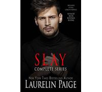 Slay: The Complete Series