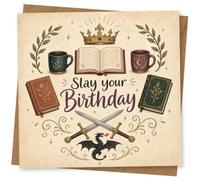 Slay Your Birthday Card for Book Lover, Fantasy Reading Birthday Greeting with Crown, Open Book, Mugs, Dragons and Swords