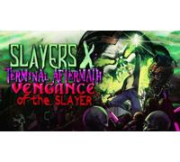 Slayers X: Terminal Aftermath: Vengance of the Slayer