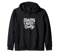 Slaying Naps Daily Funny Sleep Lover Zip Hoodie
