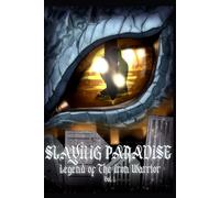 Slaying Paradise: Legend of The Iron Warrior