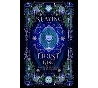 Slaying the Frost King: 3 (Mortal Enemies to Monster Lovers)