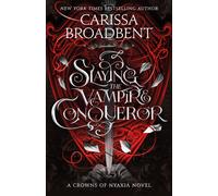 Slaying the Vampire Conqueror