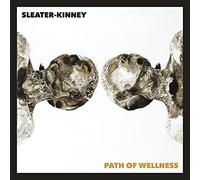 Sleater-Kinney - Path Of Wellness (Black Opaque Vinyl) (LP) [VINYL]