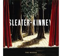 Sleater-Kinney - THE WOODS