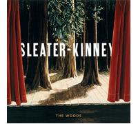 Sleater-Kinney - The Woods [Import]
