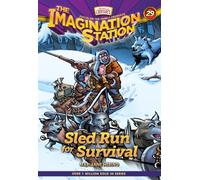 Sled Run for Survival (Aio Imagination Station Books, 29)