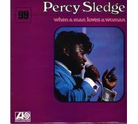 Sledge,Percy - When A Man Loves A Woman / Love Me Like You Mean It [7" Vinyl]