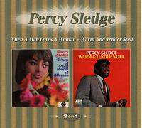 Sledge, Percy - When A Man Loves A Woman/Warm And Tender Soul
