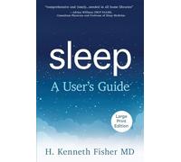 Sleep: A User's Guide (LARGE PRINT)