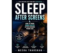 Sleep After Screens: How to Wind Down Faster After Evening Phone Use (The Screen Time Reset Series)