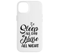 Sleep All Day Nurse All Night | Night Shift Night Shift Case for iPhone 14 Plus
