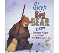 Sleep, Big Bear, Sleep!
