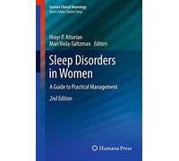 Sleep Disorders in Women: A Guide to Practical Management (Current Clinical Neurology)