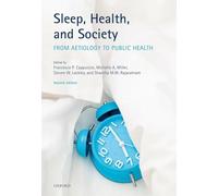 SLEEP, HEALTH, & SOCIETY 2E PAPER: From Aetiology to Public Health
