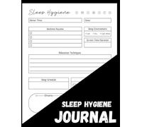 Sleep Hygiene Journal: Track and Improve Your Sleep Habits for Better Rest and Wellness | A Guided Notebook for Quality Sleep