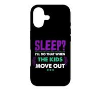 Sleep? I’ll do that when the kids move out Case for iPhone 17