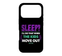 Sleep? I’ll do that when the kids move out Case for iPhone 17 Pro