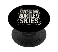 Sleep Is for Bortle 9 Skies Astrophotography PopSockets Adhesive PopGrip