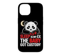 SLEEP IS MY EX THE BABY GOT CUSTODY Case for iPhone 14