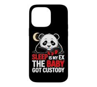 SLEEP IS MY EX THE BABY GOT CUSTODY Case for iPhone 14 Pro Max