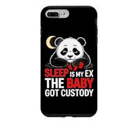 SLEEP IS MY EX THE BABY GOT CUSTODY Case for iPhone 7 Plus/8 Plus
